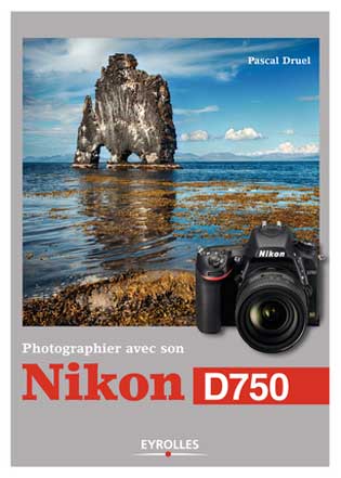 Apprendre la photo nikon d750
